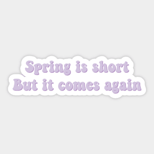 IU lilac spring is short but it comes again Sticker